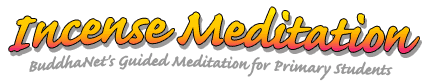 Incense Meditatation